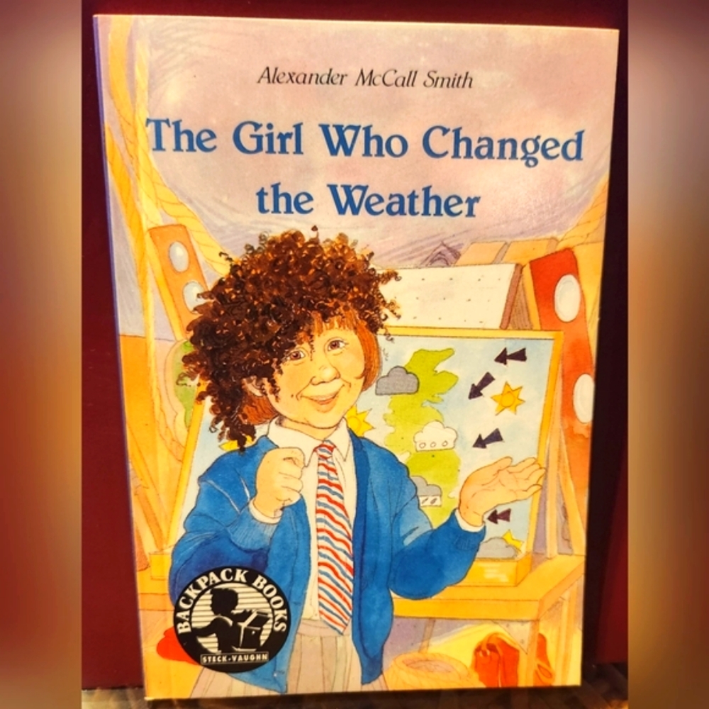 The Girl Who Changed  the Weather by Alexander McCall Smith